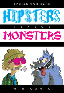 HIPSTERS vs. Monsters