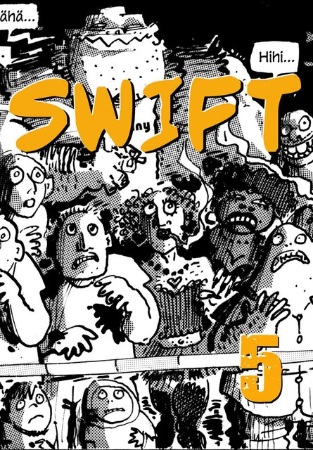 SWIFT 5: Hole Down Devil
