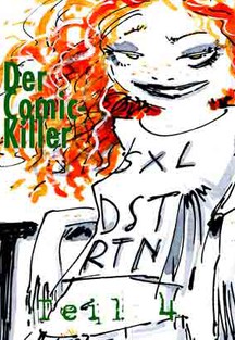 CK#5 - Der Comic-Killer und die Frauen 2: RRRRACHE!!!!