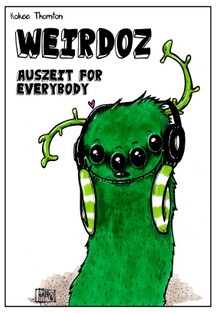 Weirdoz - #25/2020 - Auszeit for everybody