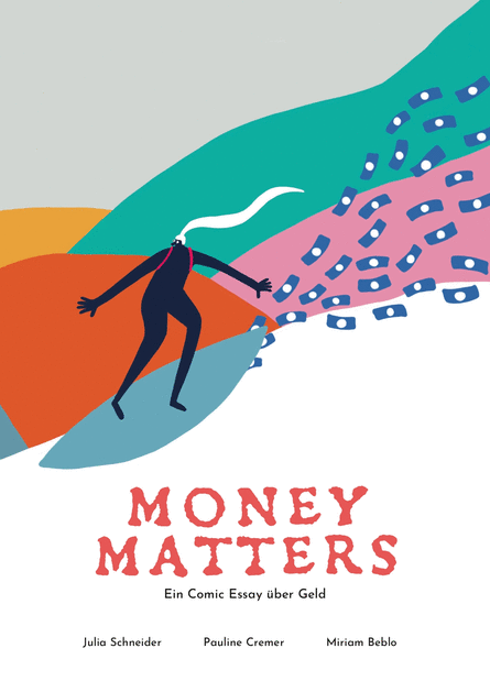 Money Matters -  Ein Comic Essay über Geld
