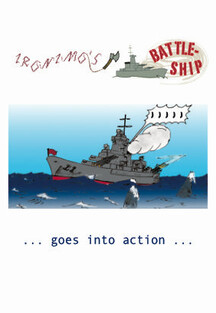 Ironimo's Battleship - goes into action