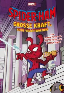 Spider-Ham - Große Kraft, keine Verantwortung
