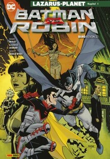 Batman vs. Robin 1 - Lazarus-Planet Kapitel 1
