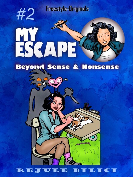 My Escape Beyond Sense & Nonsense