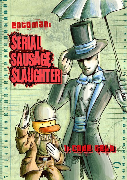 Entoman: Serial Sausage Slaughter