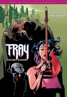 Fray - Future Slayer