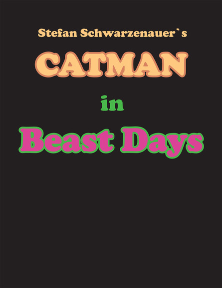 Catman in "BEAST DAYS"