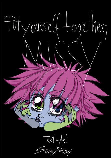 Put yourself together, Missy!
